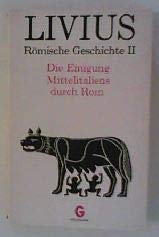 Römische Geschichte, Band 2. Die Einigung Mittelitaliens durch Rom Politics & History