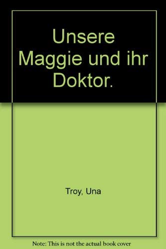 Unsere Maggie und ihr Doktor. Books