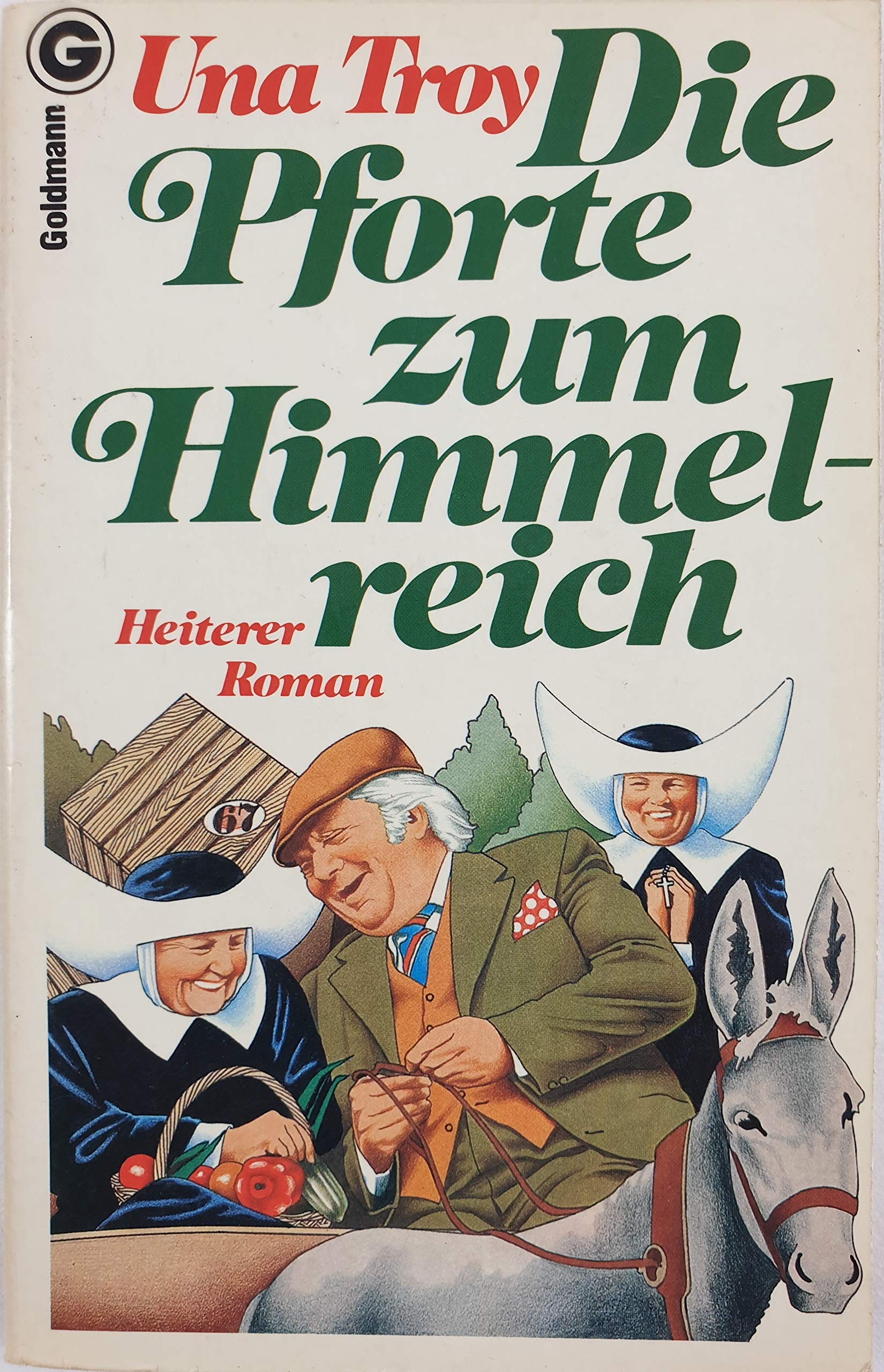 Die Pforte zum Himmelreich. Heiterer Roman Books