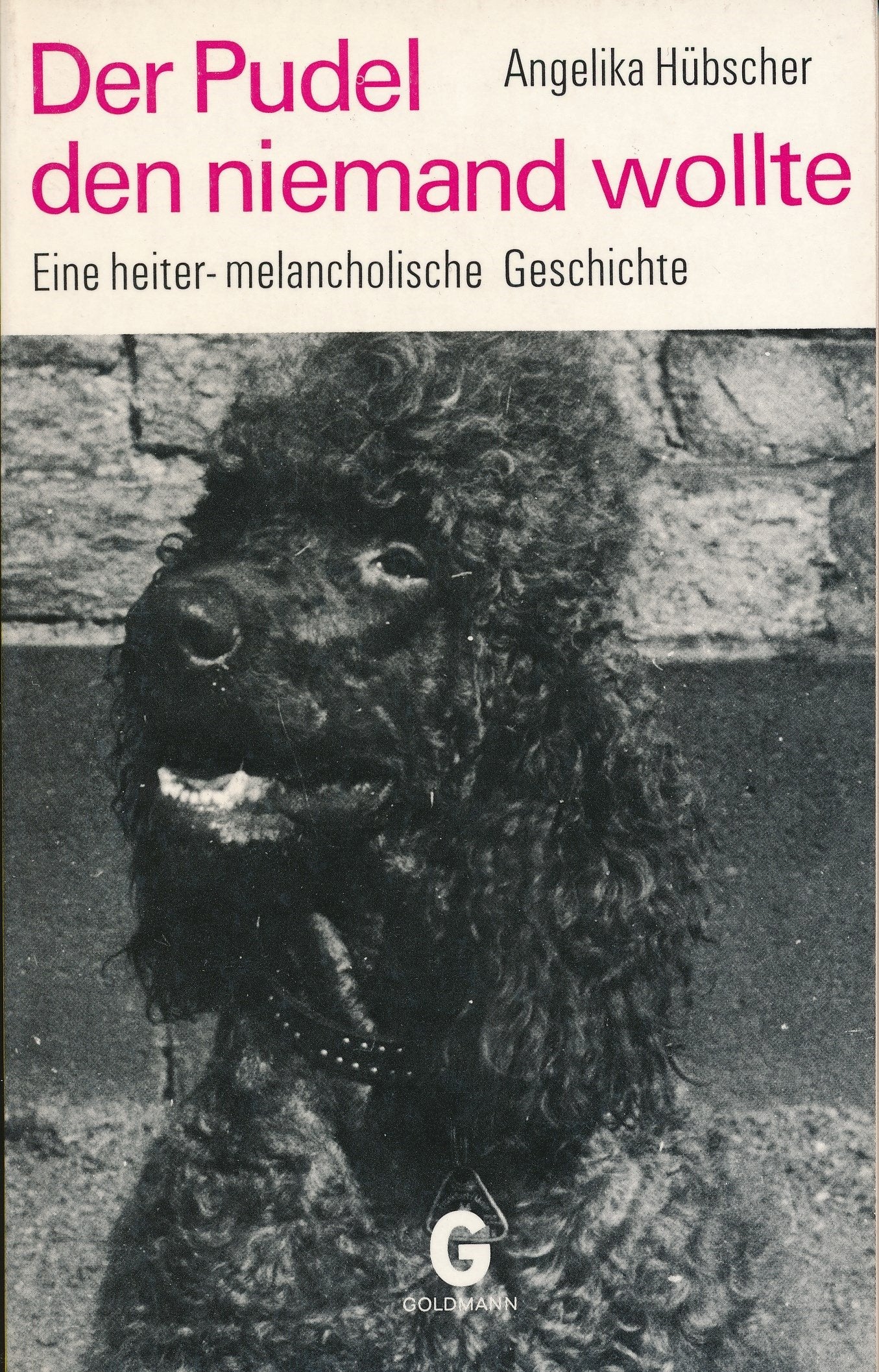 Der Pudel, den niemand wollte : eine heiter-melanchol. Geschichte. Science