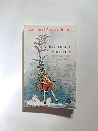 Wunderbare Reisen zu Wasser und zu Lande, Feldzüge und lustige Abenteuer des Freiherrn von Münchhausen wie er dieselben bie der Flasche im Zirkel seiner Freunde selbst zu erzählen pflegt. Books