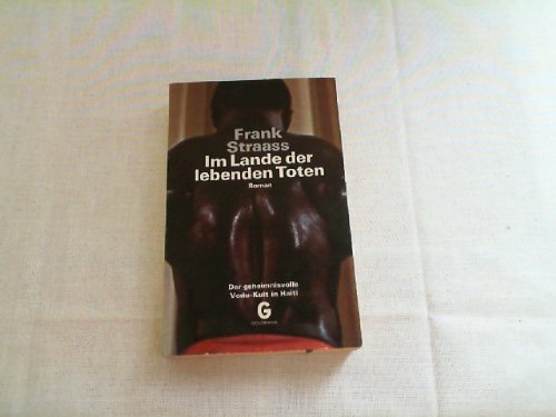 Im Lande der lebenden Toten : der geheimnisvolle Vodu-Kult auf Haiti Books