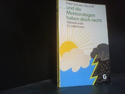 Und die Meteorologen haben doch recht. Geology & Geography
