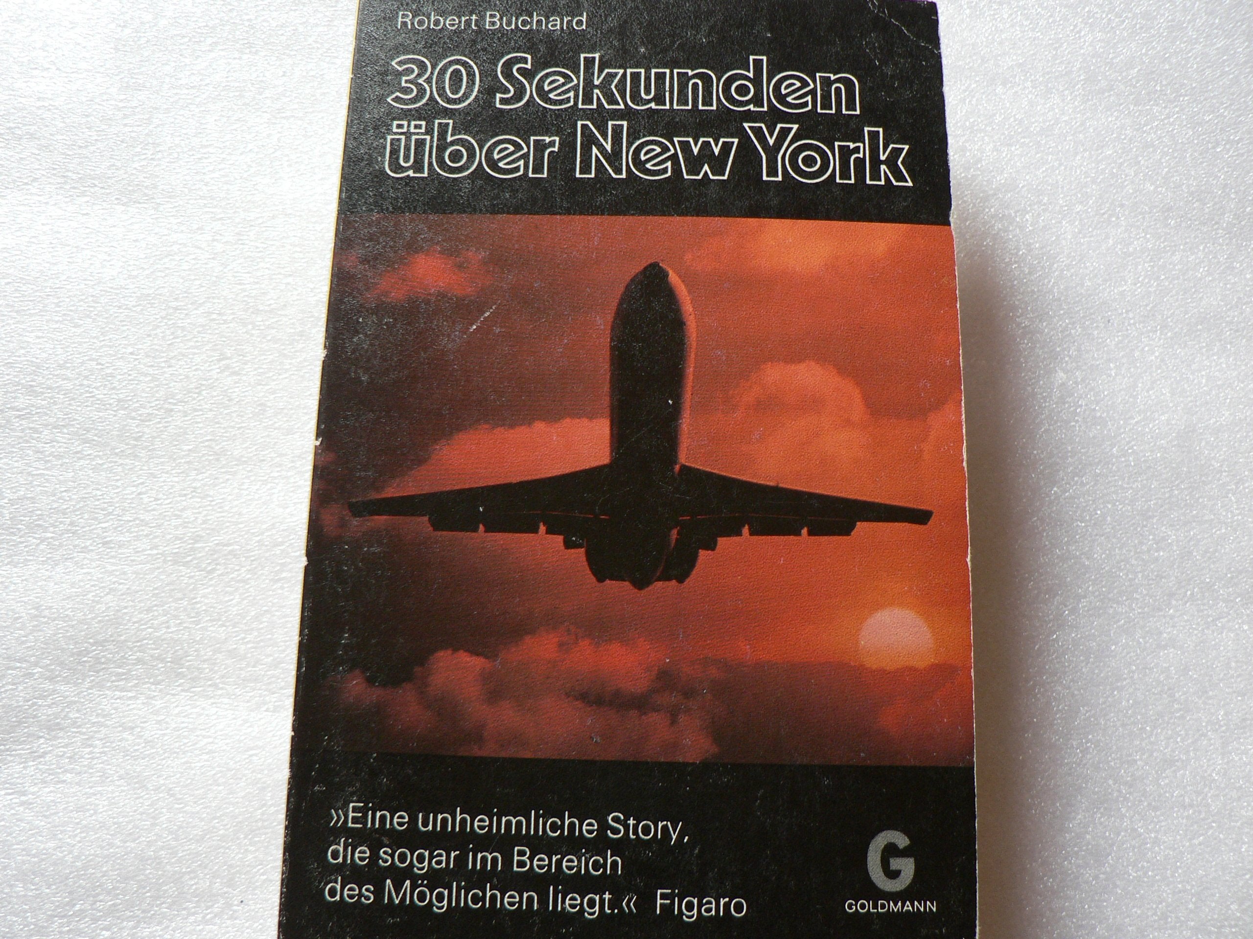Dreißig Sekunden über New York. Books