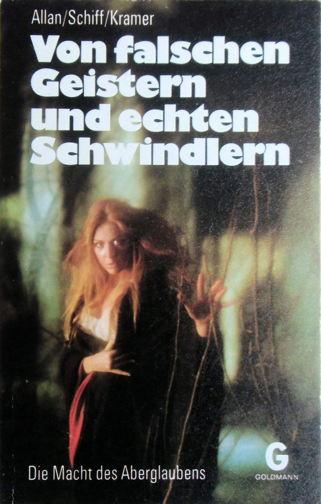 Von falschen Geistern und echten Schwindlern: Die Macht des Aberglaubens Books