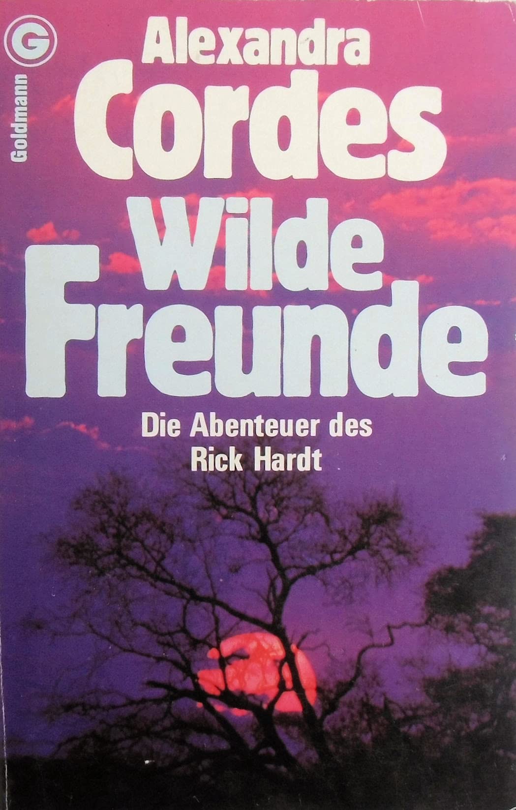 Wilde Freunde: Die Abenteuer des Rick Hardt Books
