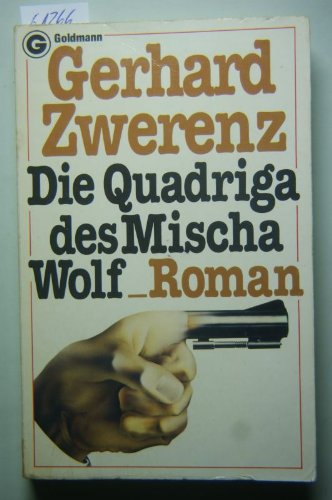 Product Image: Die Quadriga des Mischa Wolf.