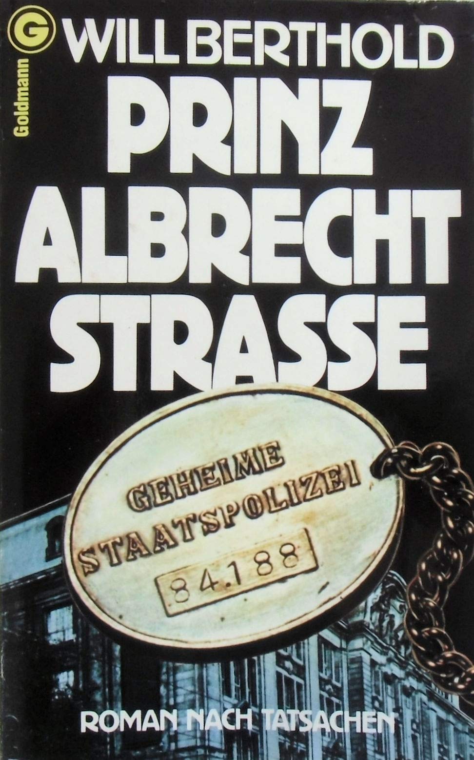 Prinz Albrecht Strasse: Roman nach Tatsachen (Goldmann Allgemeine Reihe) Books