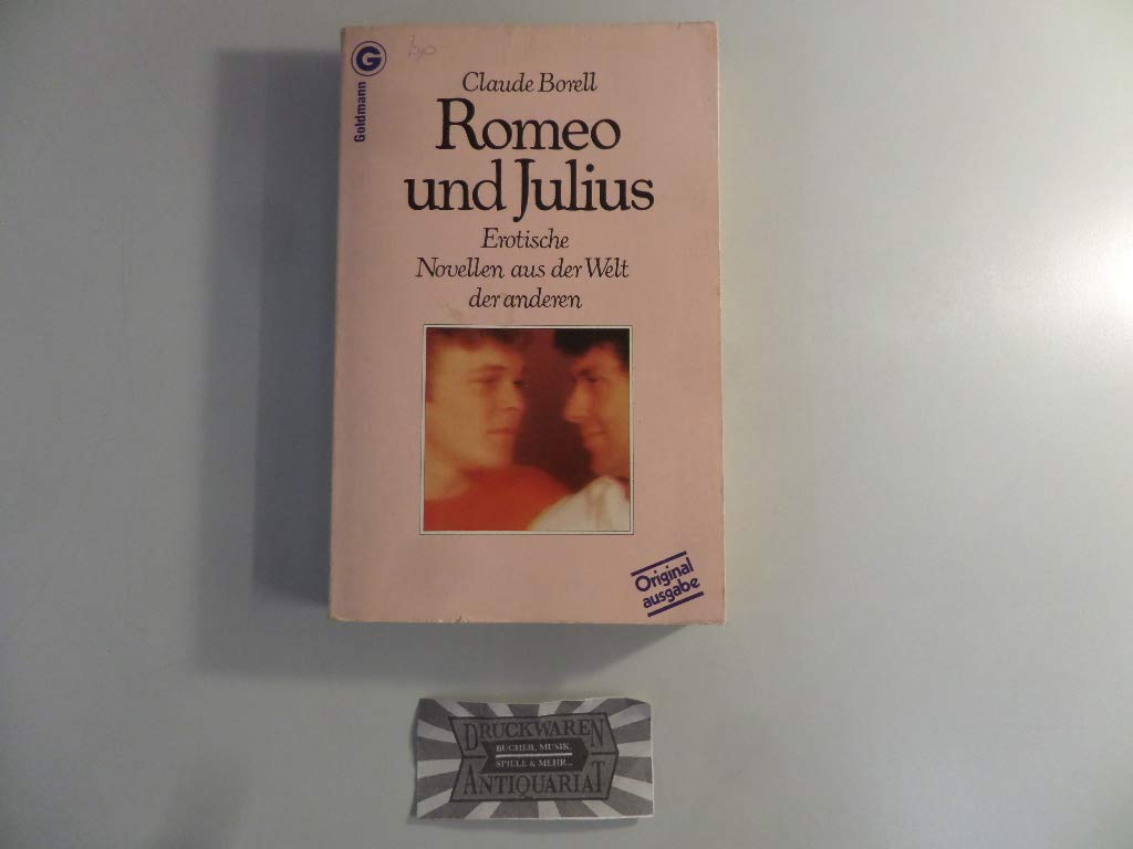 Romeo und Julius. Erotische Novellen aus der Welt der anderen. Books