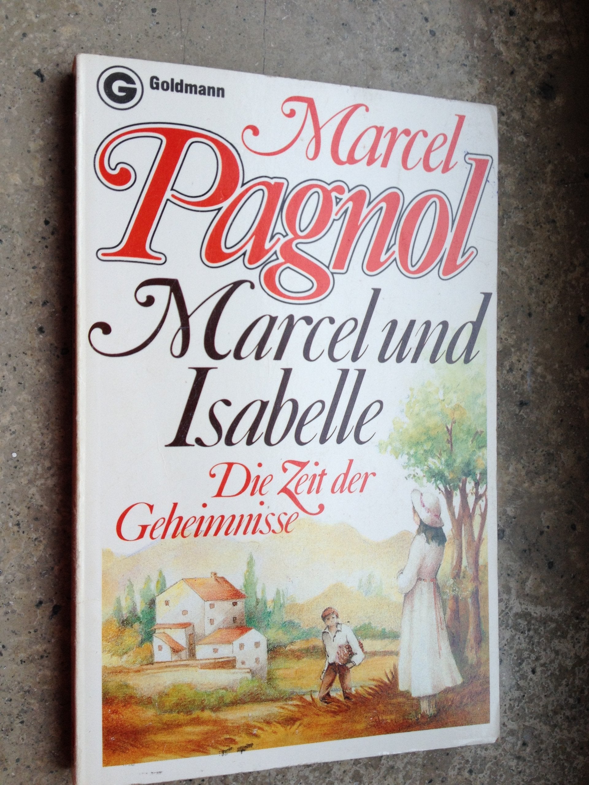 Marcel und Isabelle. Die Zeit der Geheimnisse. Memories