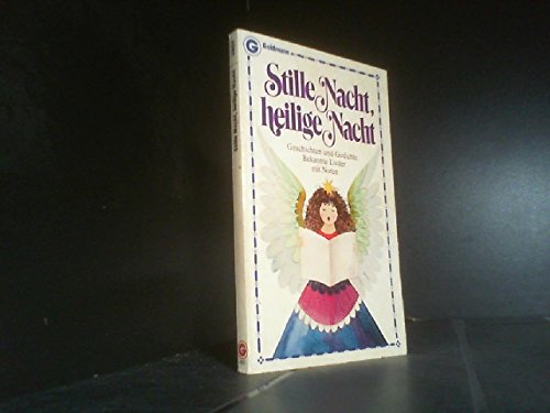 Stille Nacht, heilige Nacht. Geschichten und Gedichte. Bekannte Lieder Books