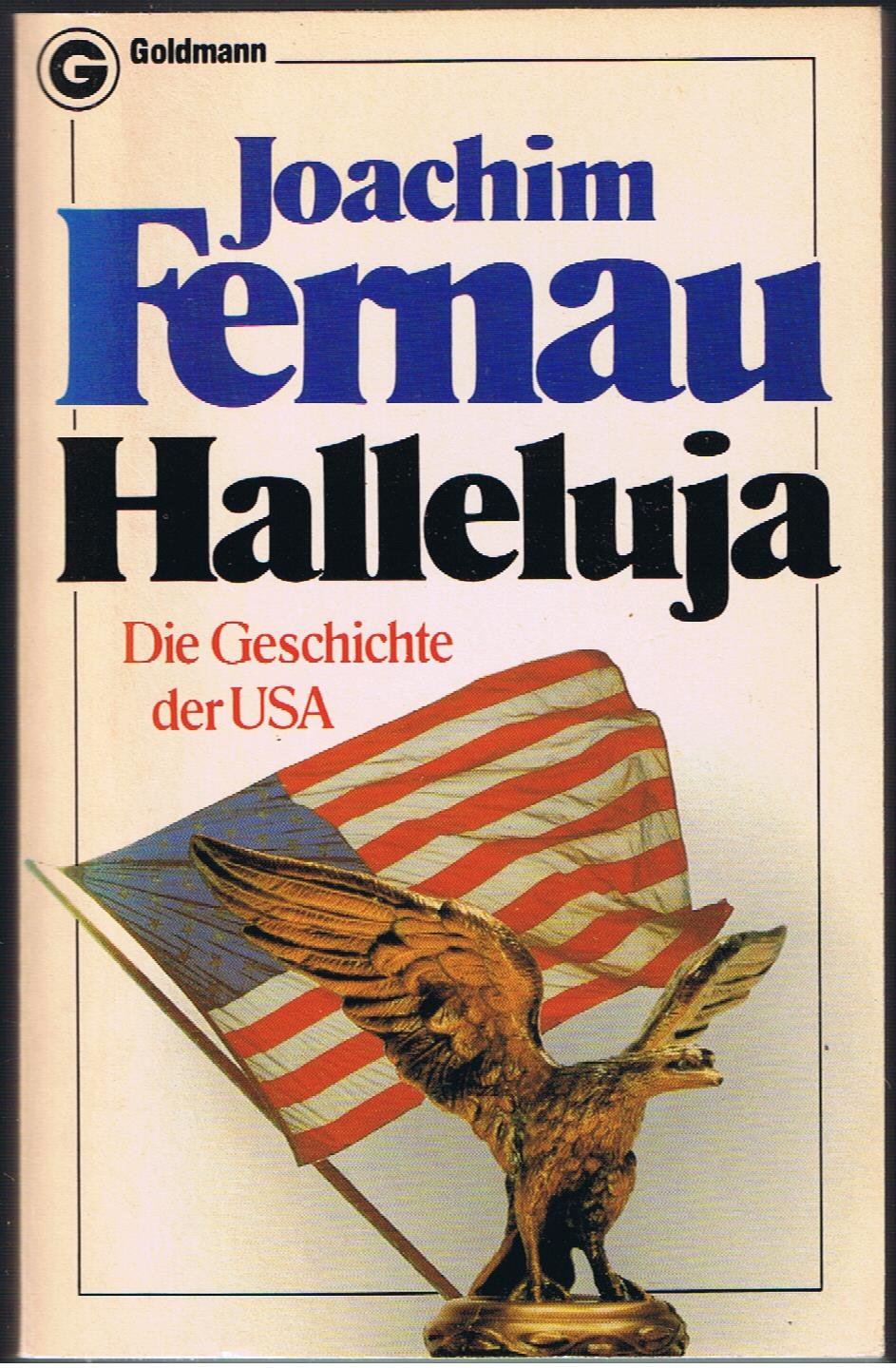 Halleluja. Die Geschichte der USA General education