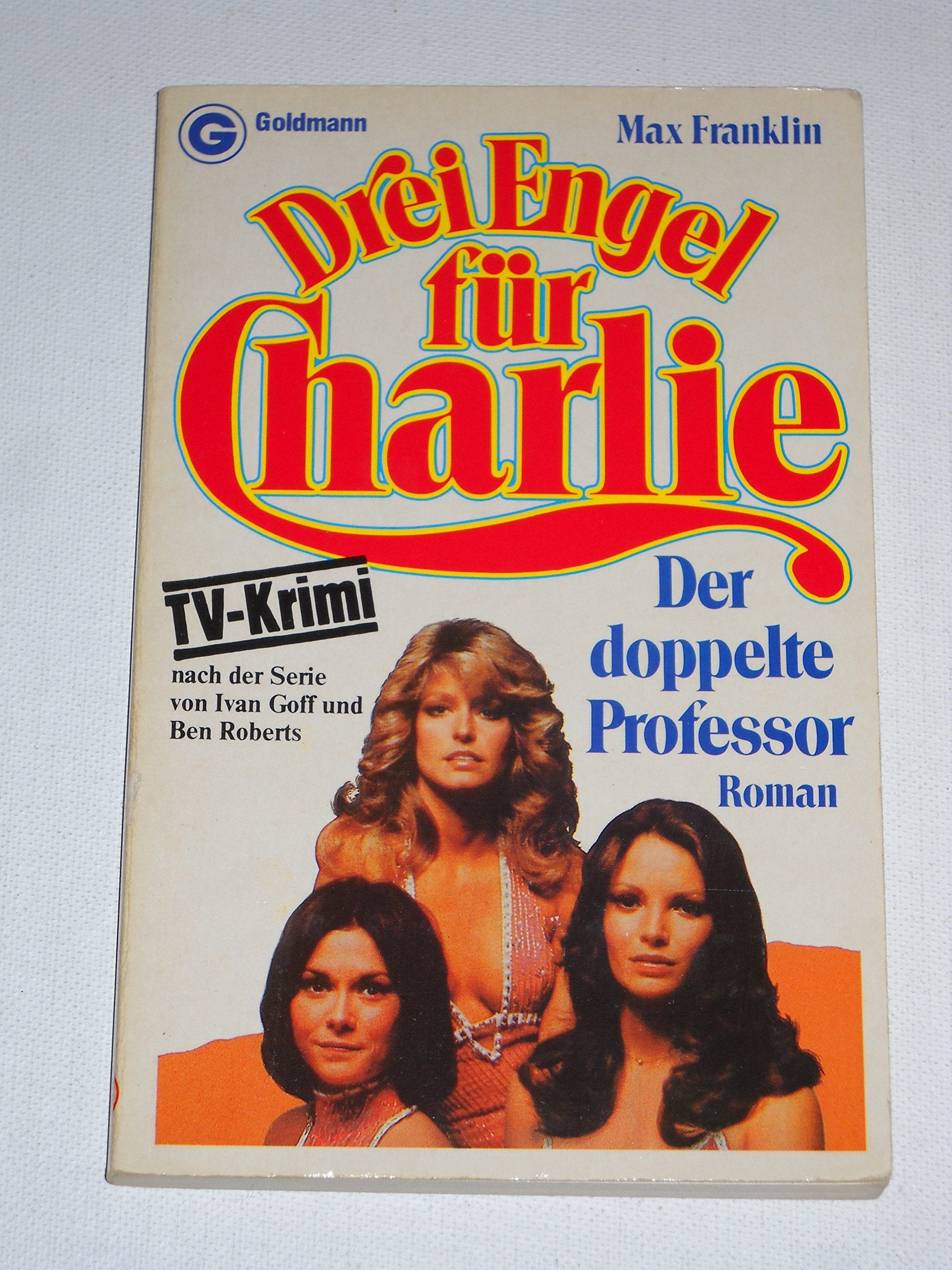 Drei Engel für Charlie. Der doppelte Professor. Books