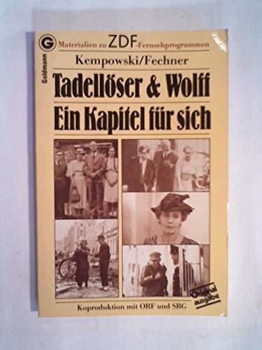 Tadellöser und Wolff / Ein Kapitel für sich (Filmbuch). Materialien zu ZDF- Fernsehprogrammen. Professional & Reference Books