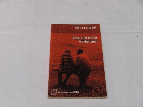Das Gift heißt Verlangen Books