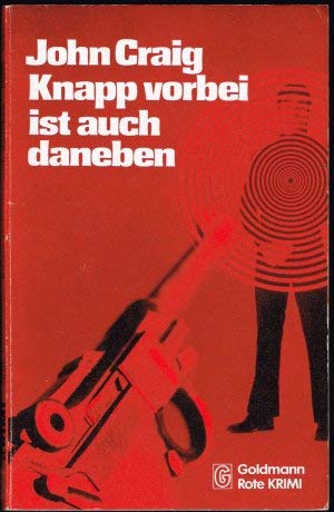 Knapp vorbei ist auch daneben Books