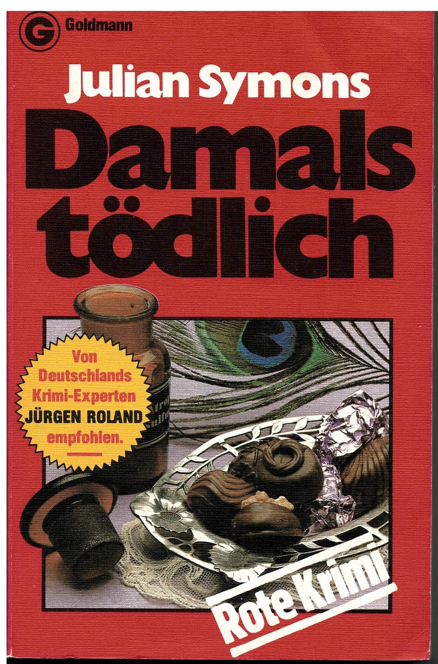Damals tödlich (Goldmann Krimi) Books