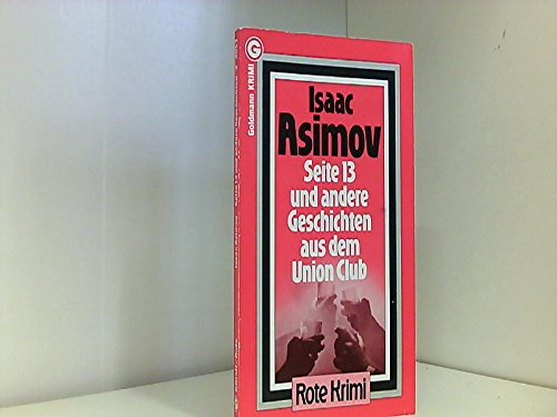 Seite 13 und andere Geschichten aus dem Union Club (Goldmann Krimi) Books