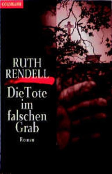Die Tote im falschen Grab (Goldmann Krimi) Crime & Thrillers