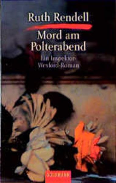 Mord am Polterabend: Ein Inspektor-Wexford-Roman (Goldmann Krimi) Crime & Thrillers