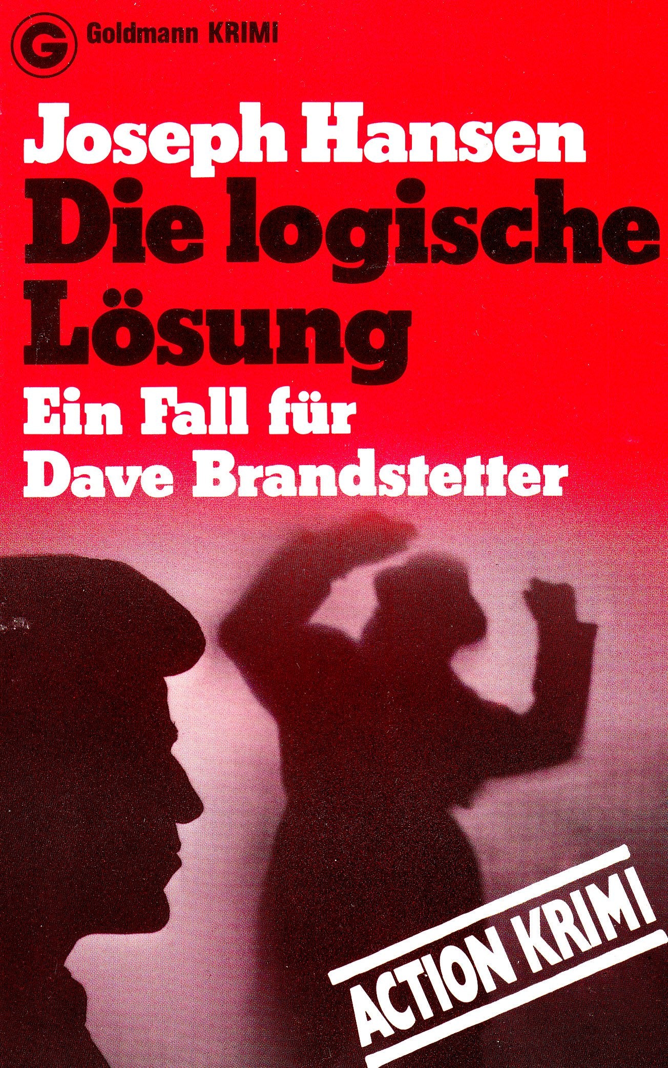 Die logische Lösung: Ein Fall für Dave Brandstetter (Goldmann Krimi) Books