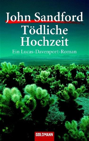 Tödliche Hochzeit: Ein Lucas-Davenport-Roman (Goldmann Krimi) Action & Adventure