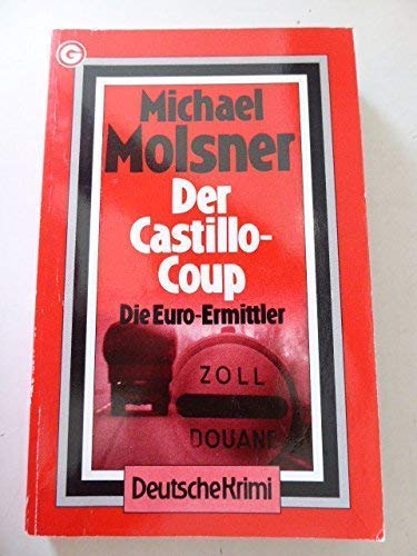 Der Castello - Coup. Die Euro- Ermittler. ( Deutsche Krimi). Books