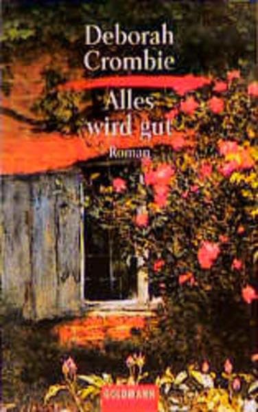 Alles wird gut: Roman (Goldmann Krimi) Action & Adventure