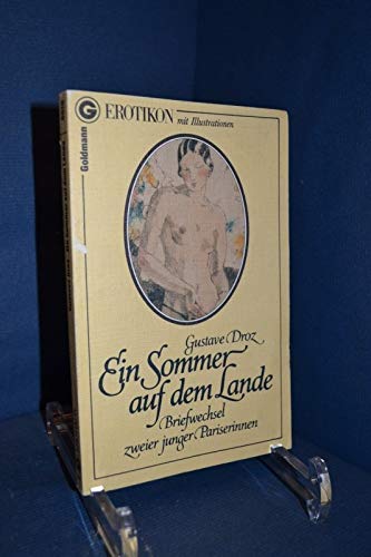 Ein Sommer auf dem Lande. Briefwechsel zweier junger Pariserinnen. Essays & Short Stories
