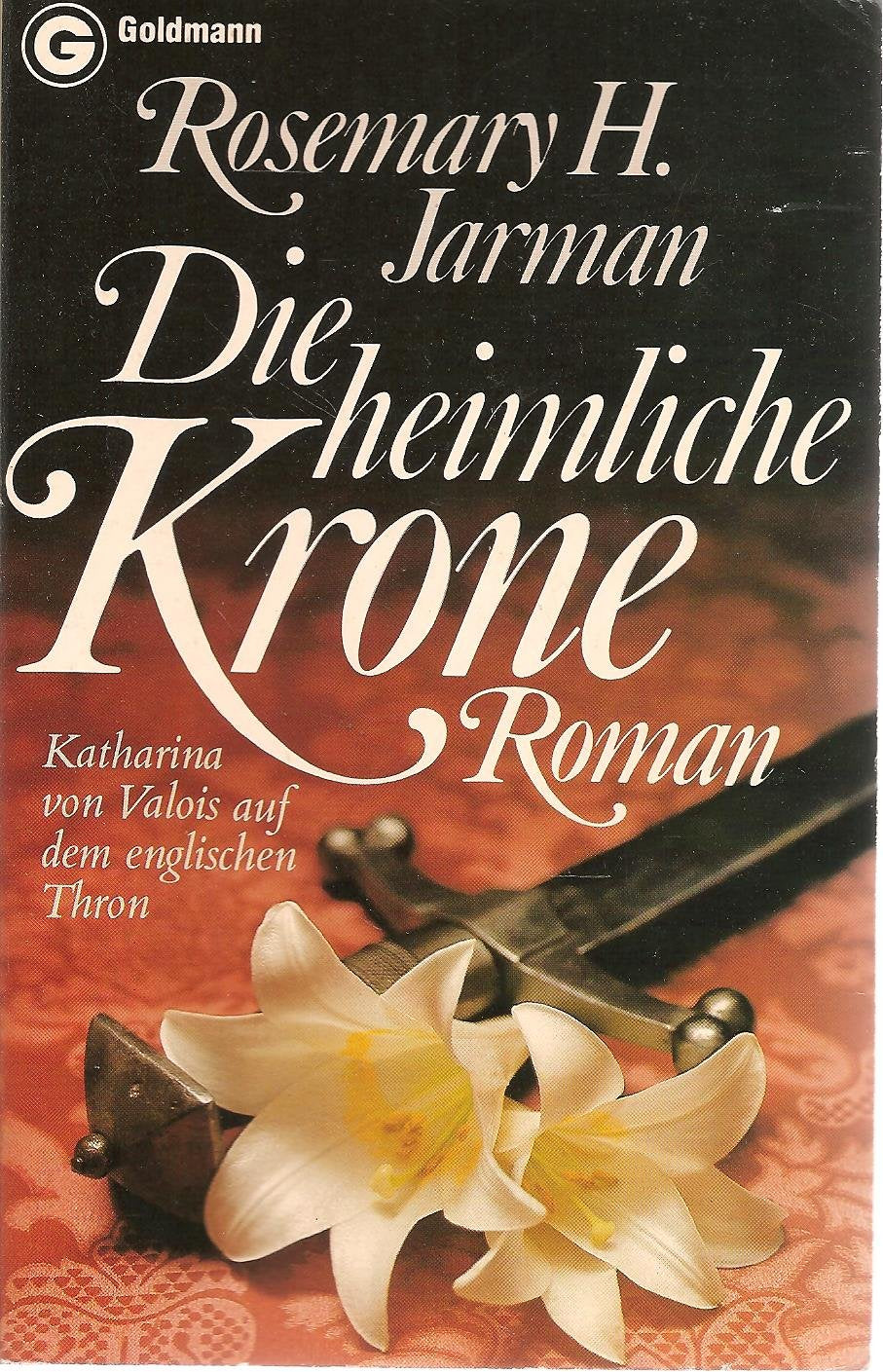 Die heimliche Krone. Katharina von Valois auf dem englischen Thron. book