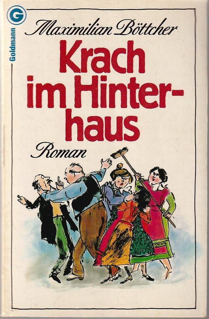 Krach im Hinterhaus. Roman. Books