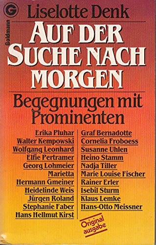 Auf der Suche nach morgen. Begegnungen mit Prominenten. Books