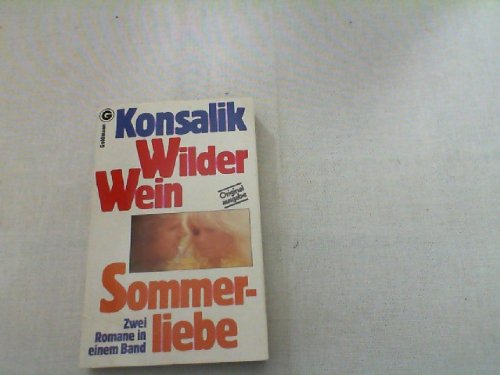 Wilder Wein (5279 046). Zwei Romane. Books