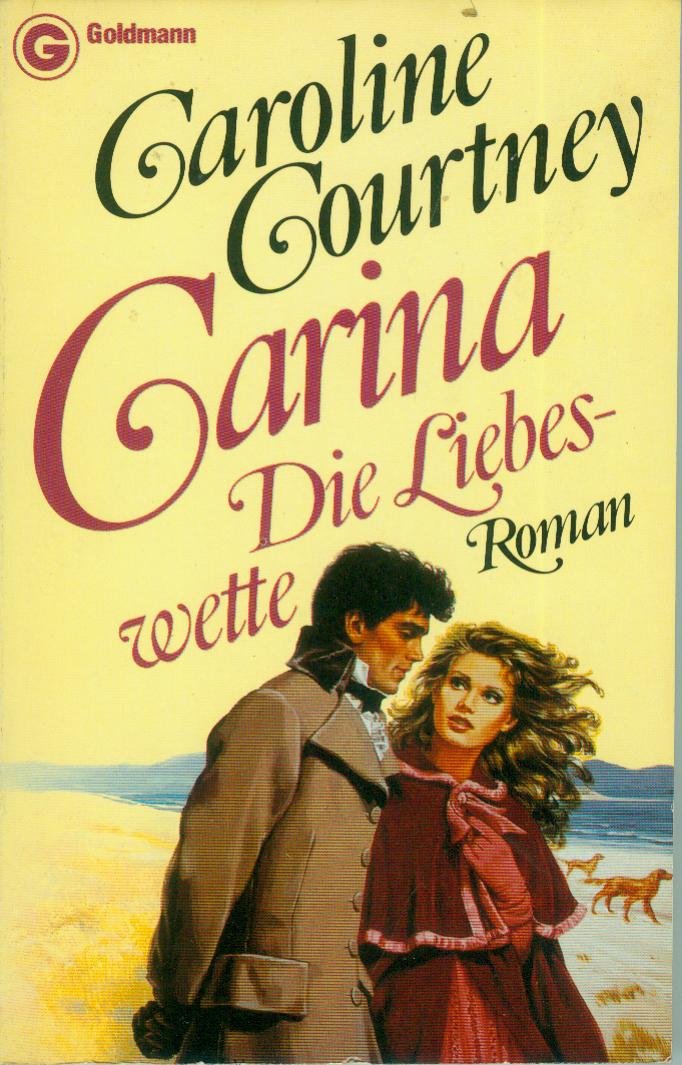 Product Image: Carina. Die Liebeswette. Roman.