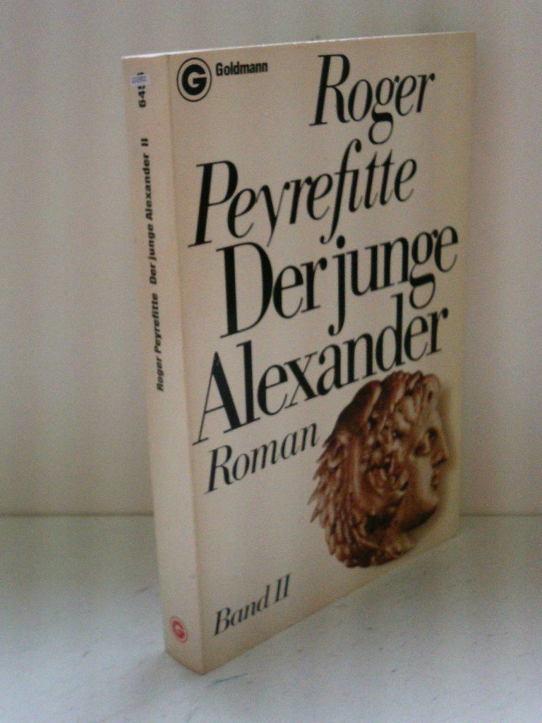 Der junge Alexander. 2 Bände Politics & History