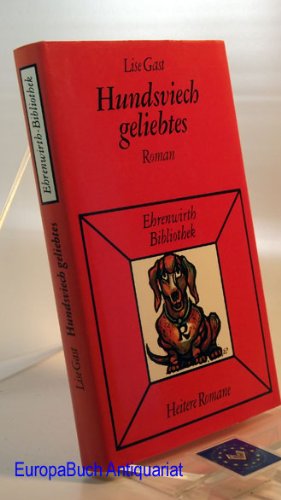 Hundsvieh geliebtes. Heiterer Roman. Books