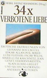 34x verbotene Liebe. Erotische Erzählungen Crime & Thrillers