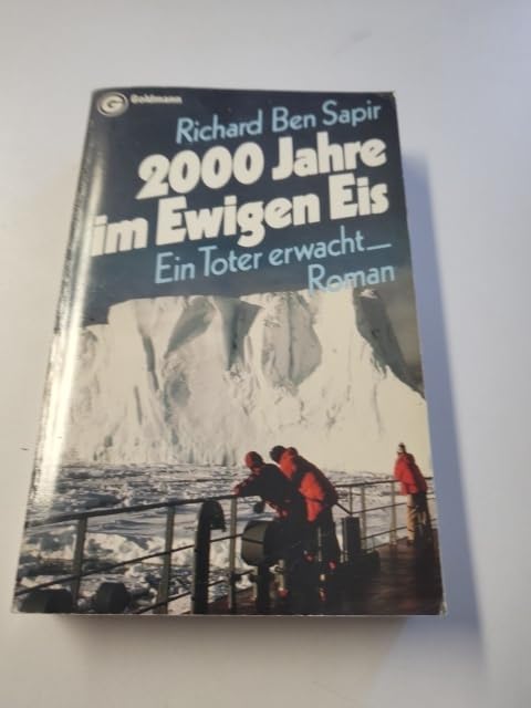 Zweitausend Jahre im ewigen Eis. Ein Toter erwacht. Books