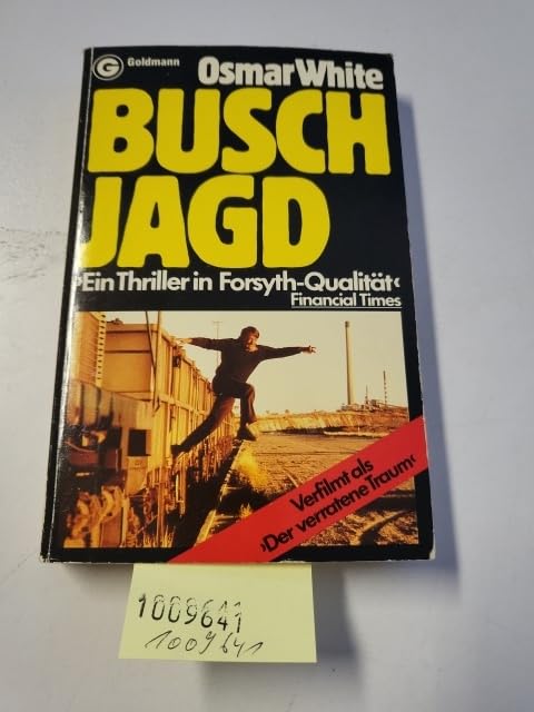 Buschjagd. Ein Thriller. Verfilmt als der Verratene Traum. Books