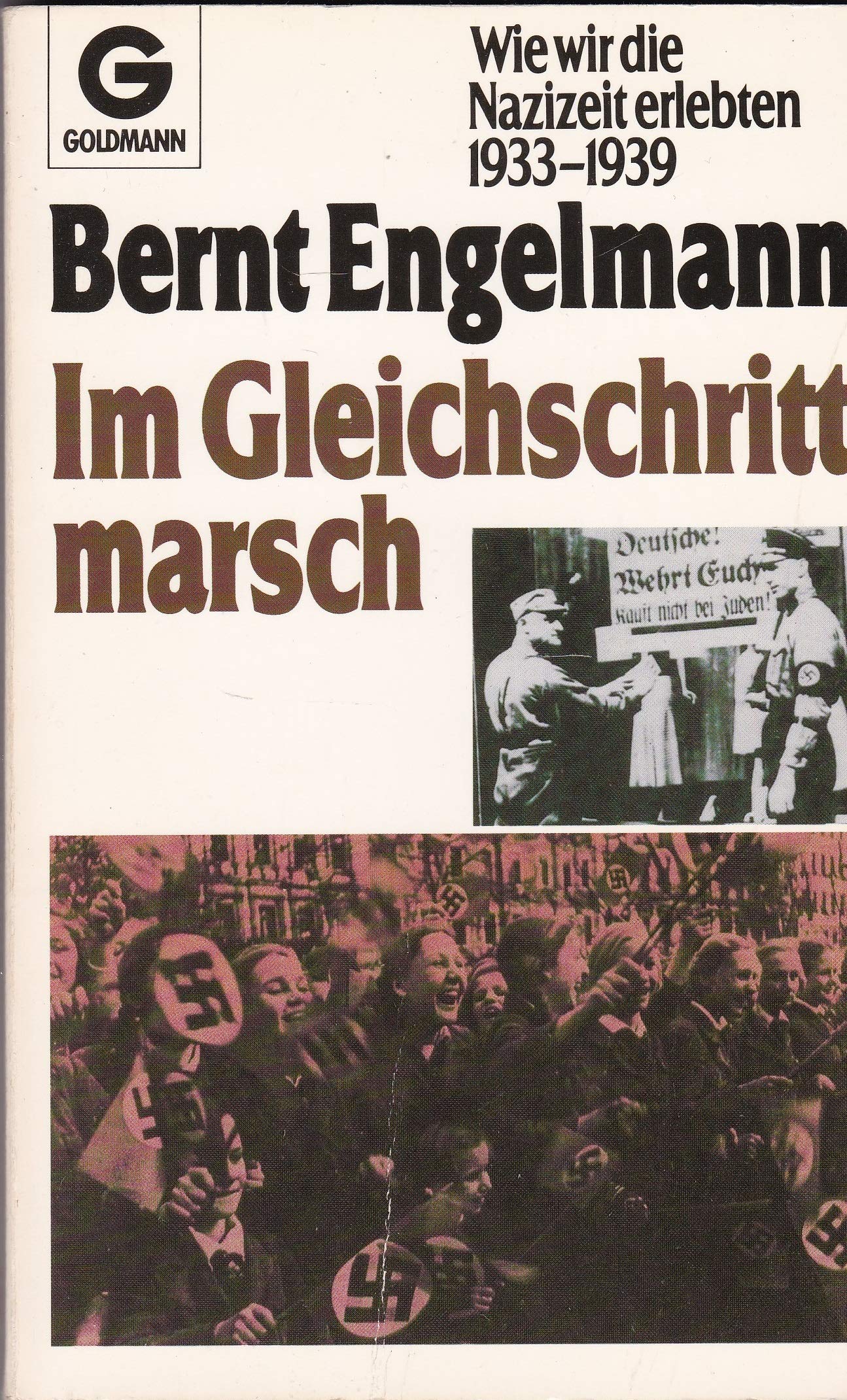 Im Gleichschritt marsch. Wie wir die Nazizeit erlebten. 1933-1939. Books