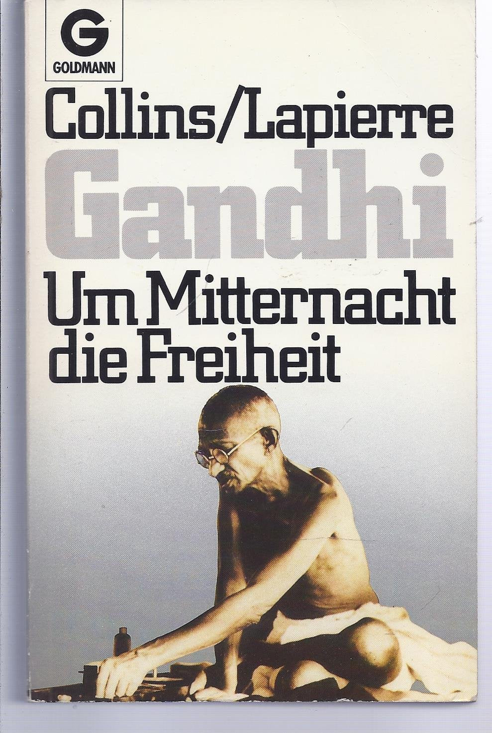 Gandhi. Um Mitternacht die Freiheit. Social Sciences