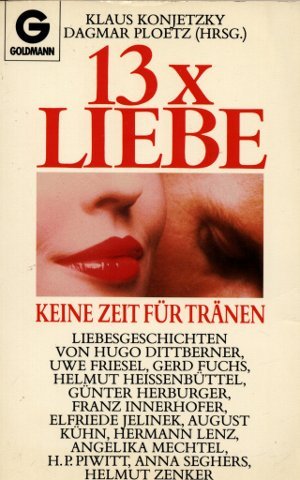 Dreizehnmal Liebe. Keine Zeit für Tränen. Liebesgeschichten. Books