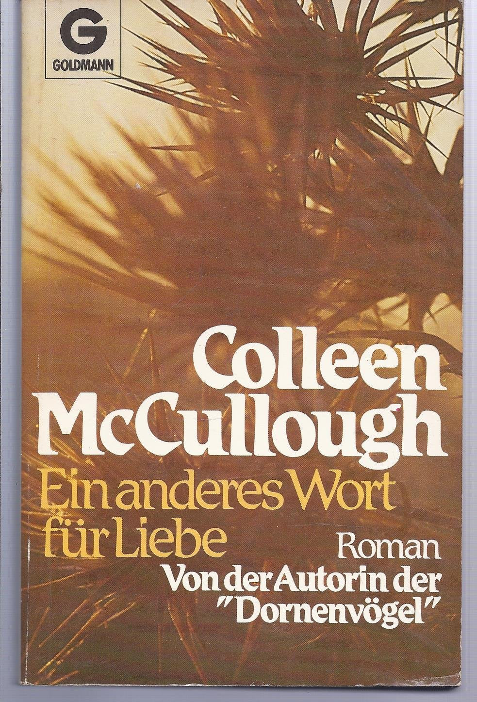 Ein anderes Wort für Liebe. Roman Contemporary literature
