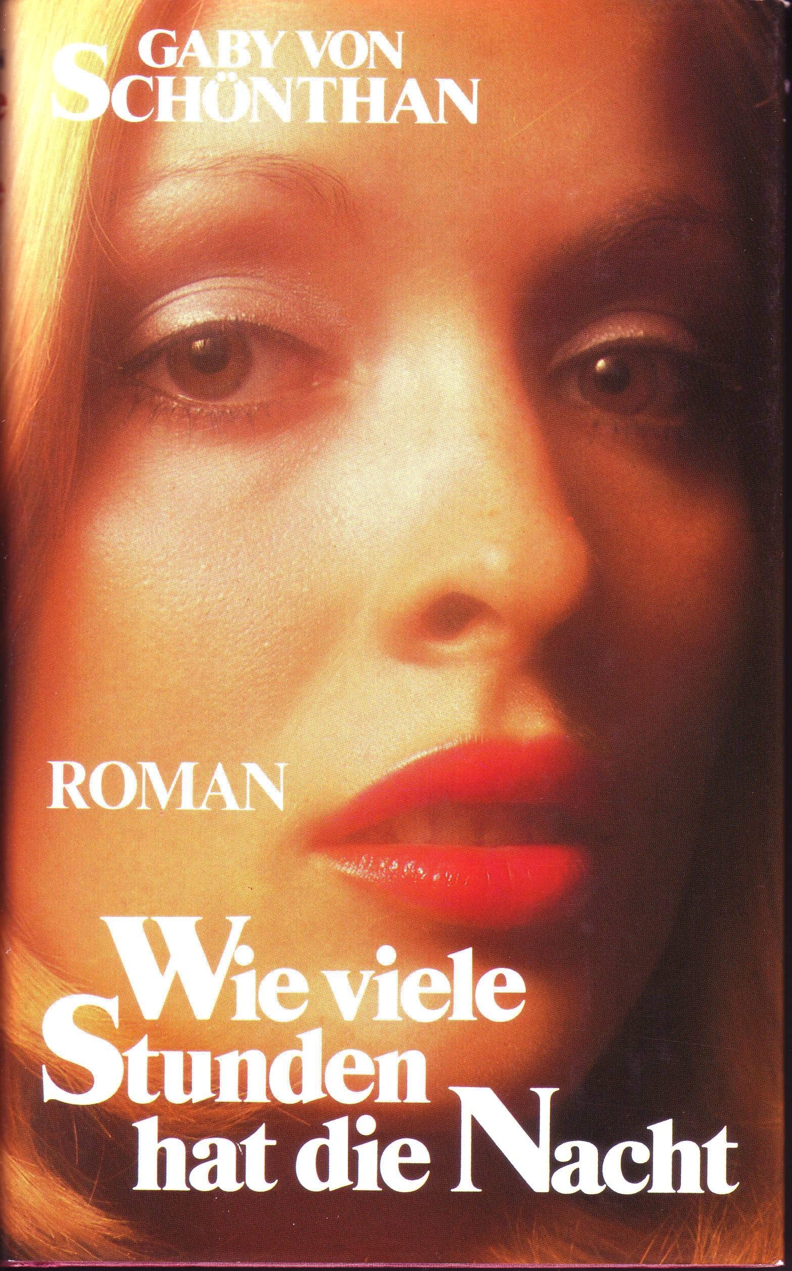 Wieviele Stunden hat die Nacht. Roman. Books