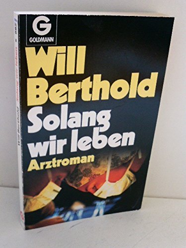 Solang wir leben. Arztroman. Books