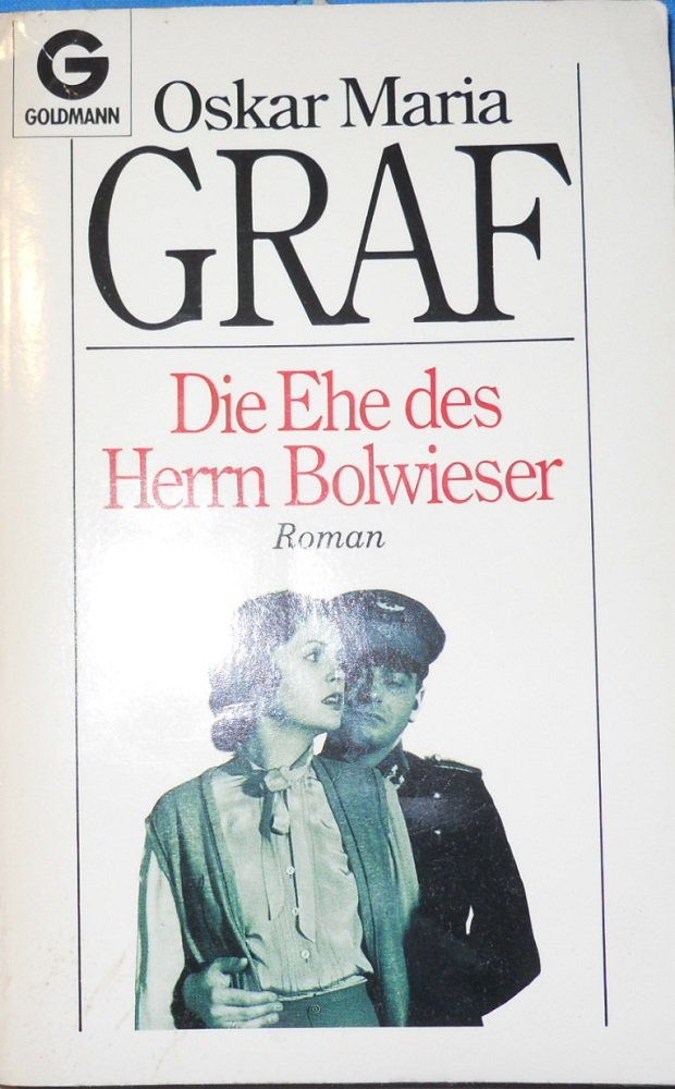Die Ehe des Herrn Bolwieser. Roman. Books