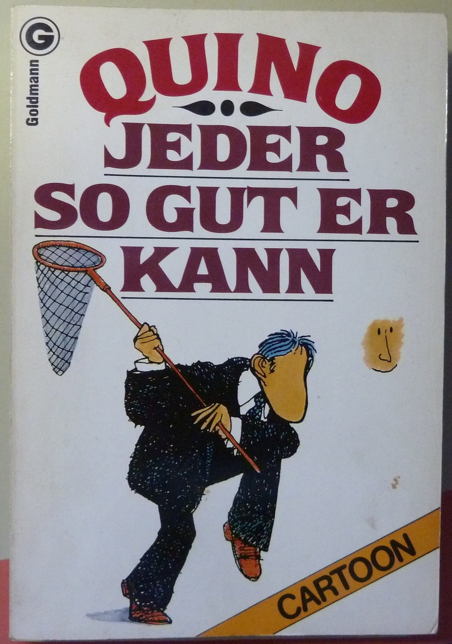 Jeder so gut er kann. Scharfsinnige Beobachtungen aus dem Alltagsleben. Books
