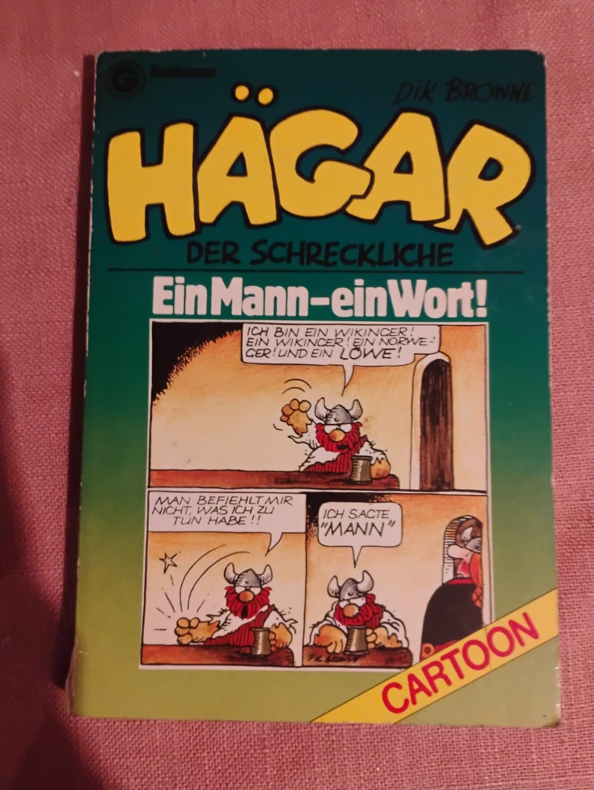 Hägar, der Schreckliche: Ein Mann - ein Wort (Goldmann Cartoon) Cartoons