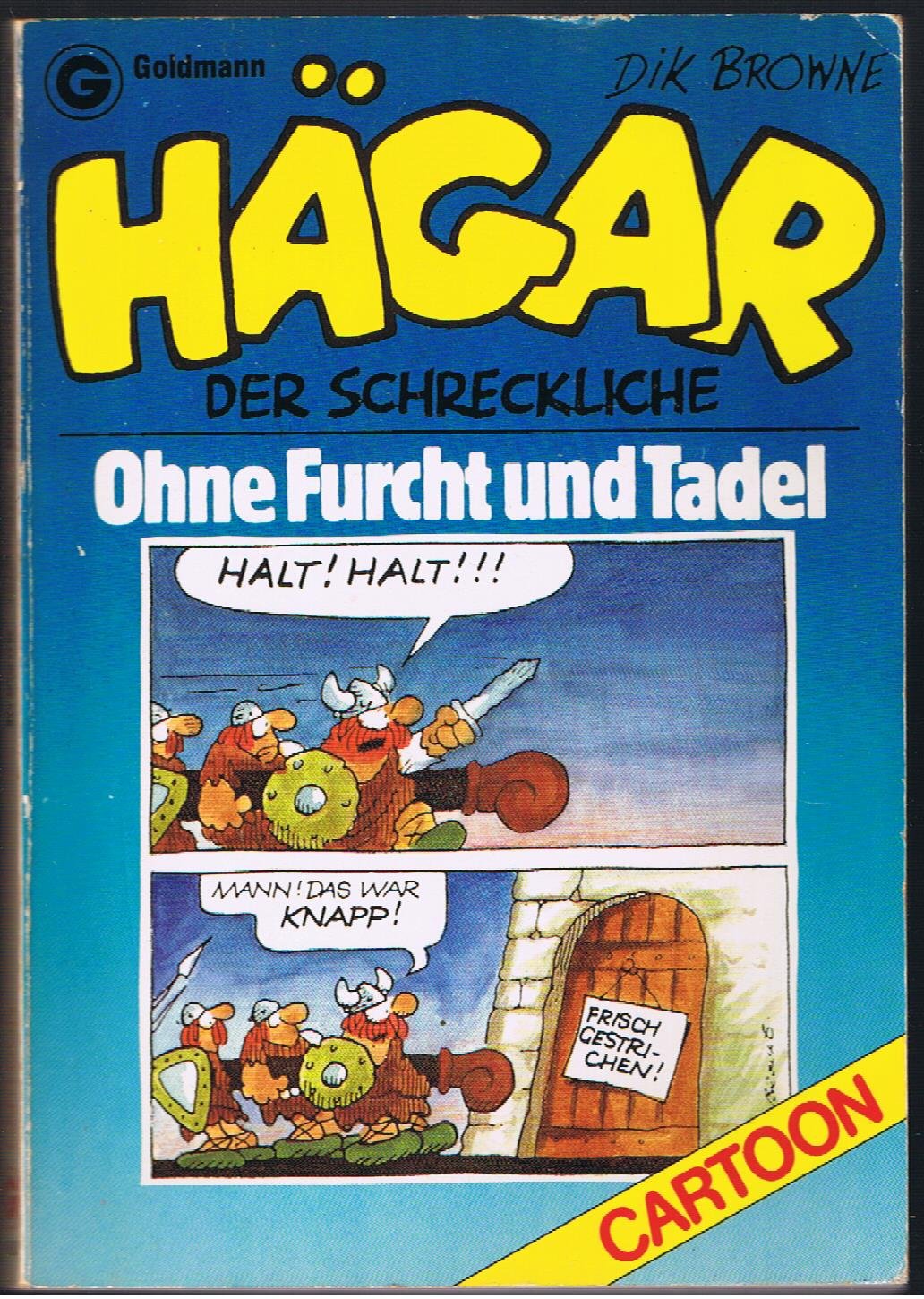 Hägar, der Schreckliche: Ohne Furcht und Tadel (Goldmann Cartoon) Cartoons