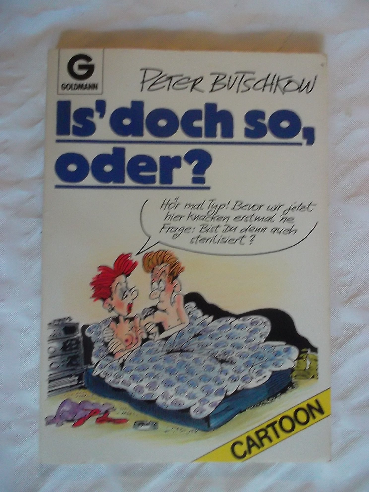 Is' doch so, oder? (Goldmann Cartoon) Cartoons